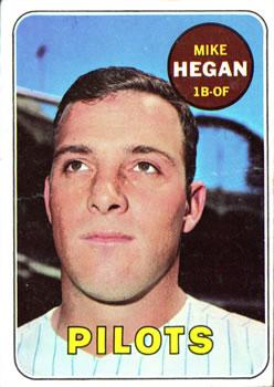 #577 Mike Hegan - Seattle Pilots - 1969 Topps Baseball