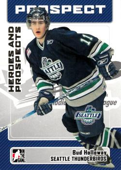 #100 Bud Holloway - Seattle Thunderbirds - 2006-07 In The Game Heroes and Prospects Hockey