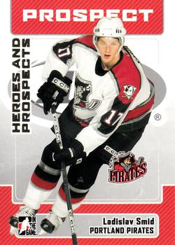 #65 Ladislav Smid - Portland Pirates - 2006-07 In The Game Heroes and Prospects Hockey