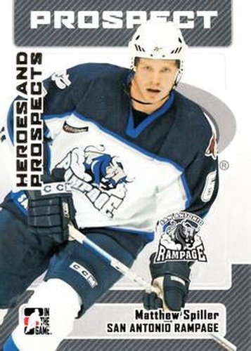 #77 Matthew Spiller - San Antonio Rampage - 2006-07 In The Game Heroes and Prospects Hockey