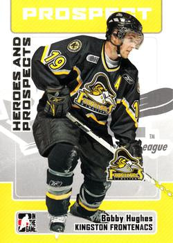 #95 Bobby Hughes - Kingston Frontenacs - 2006-07 In The Game Heroes and Prospects Hockey