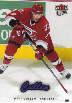 #132 Matt Cullen - New York Rangers - 2006-07 Ultra Hockey