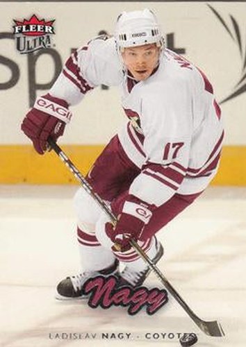 #148 Ladislav Nagy - Phoenix Coyotes - 2006-07 Ultra Hockey