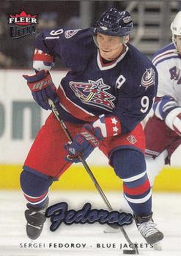#58 Sergei Fedorov - Columbus Blue Jackets - 2006-07 Ultra Hockey