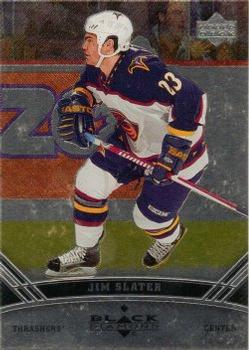 #5 Jim Slater - Atlanta Thrashers - 2006-07 Upper Deck Black Diamond Hockey