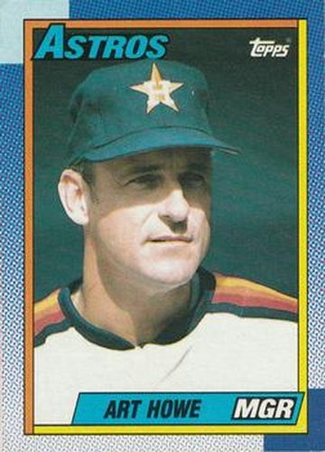 #579 Art Howe - Houston Astros - 1990 Topps Baseball