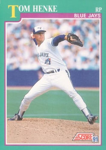 #579 Tom Henke - Toronto Blue Jays - 1991 Score Baseball