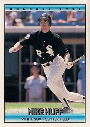 #579 Mike Huff - Chicago White Sox - 1992 Donruss Baseball