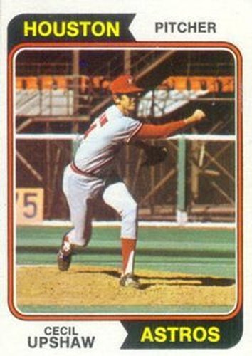 #579 Cecil Upshaw - Houston Astros - 1974 Topps Baseball