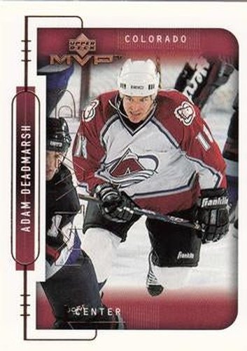 #57 Adam Deadmarsh - Colorado Avalanche - 1999-00 Upper Deck MVP Hockey