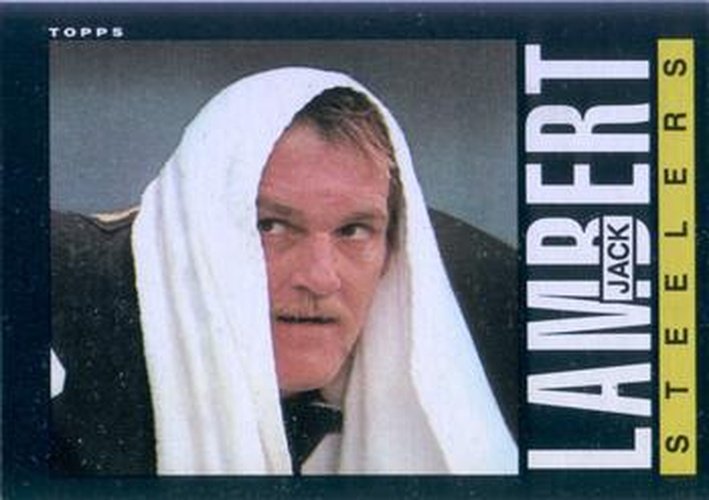 #357 Jack Lambert - Pittsburgh Steelers - 1985 Topps Football