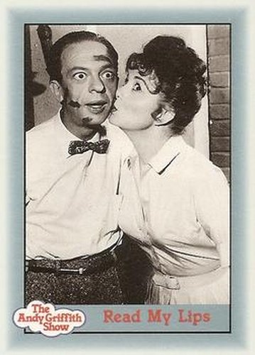 #57 Read My Lips - 1990-91 Pacific The Andy Griffith Show