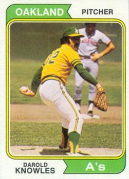 #57 Darold Knowles - Oakland Athletics - 1974 Topps Baseball