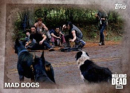 #57 Mad Dogs - 2016 Topps The Walking Dead Season 5