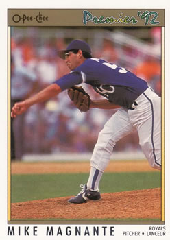 #57 Mike Magnante - Kansas City Royals - 1992 O-Pee-Chee Premier Baseball