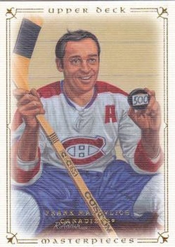 #57 Frank Mahovlich - Montreal Canadiens - 2008-09 Upper Deck Masterpieces Hockey