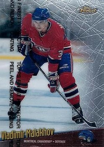 #57 Vladimir Malakhov - Montreal Canadiens - 1998-99 Finest Hockey