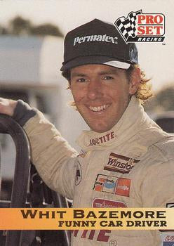 #57 Whit Bazemore - 1992 Pro Set NHRA Racing