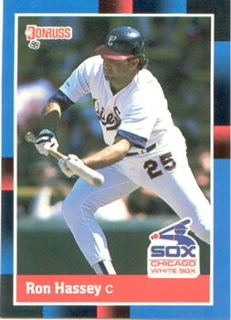 #580 Ron Hassey - Chicago White Sox - 1988 Donruss Baseball