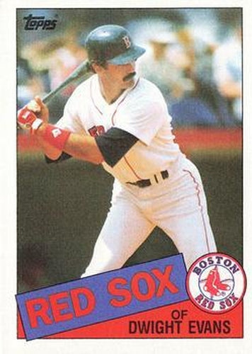 #580 Dwight Evans - Boston Red Sox - 1985 Topps Baseball
