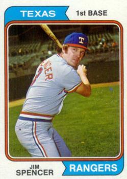#580 Jim Spencer - Texas Rangers - 1974 Topps Baseball