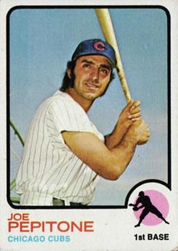 #580 Joe Pepitone - Chicago Cubs - 1973 Topps Baseball
