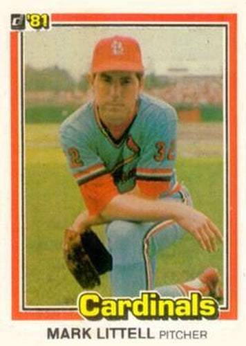 #580 Mark Littell - St. Louis Cardinals - 1981 Donruss Baseball