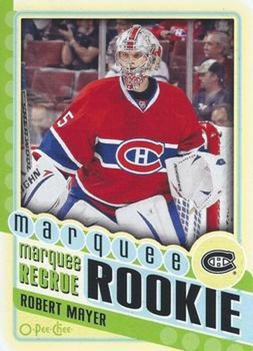 #580 Robert Mayer - Montreal Canadiens - 2012-13 O-Pee-Chee Hockey