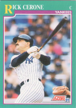 #580 Rick Cerone - New York Yankees - 1991 Score Baseball