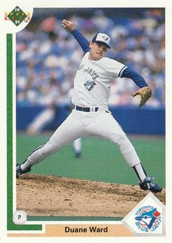 #581 Duane Ward - Toronto Blue Jays - 1991 Upper Deck Baseball