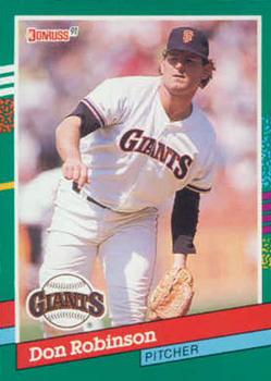 #581 Don Robinson - San Francisco Giants - 1991 Donruss Baseball