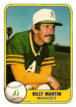 #581 Billy Martin - Oakland Athletics - 1981 Fleer Baseball