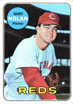 #581 Gary Nolan - Cincinnati Reds - 1969 Topps Baseball