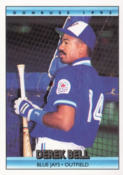 #581 Derek Bell - Toronto Blue Jays - 1992 Donruss Baseball