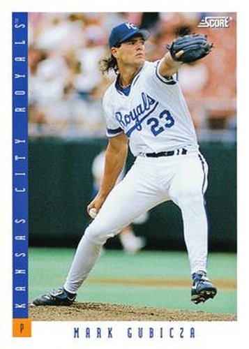 #581 Mark Gubicza - Kansas City Royals - 1993 Score Baseball