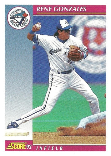 #582 Rene Gonzales - Toronto Blue Jays - 1992 Score Baseball