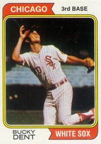 #582 Bucky Dent - Chicago White Sox - 1974 Topps Baseball