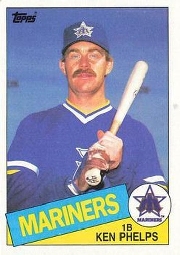 #582 Ken Phelps - Seattle Mariners - 1985 Topps Baseball