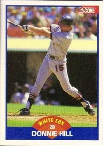 #583 Donnie Hill - Chicago White Sox - 1989 Score Baseball