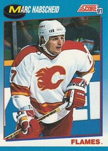 #583 Marc Habscheid - Calgary Flames - 1991-92 Score Canadian Bilingual Hockey