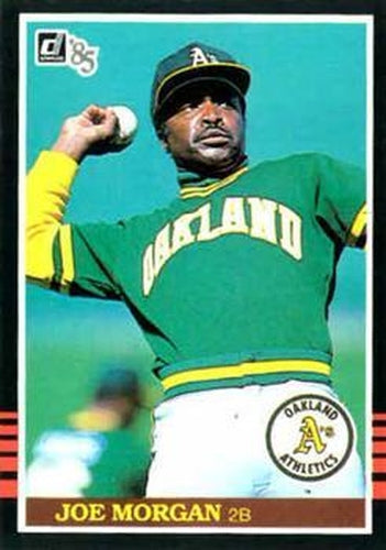 #584 Joe Morgan - Oakland Athletics - 1985 Donruss Baseball