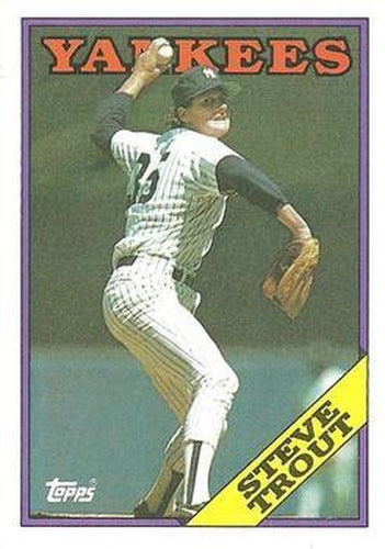 #584 Steve Trout - New York Yankees - 1988 Topps Baseball