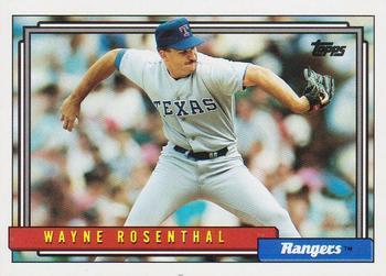 #584 Wayne Rosenthal - Texas Rangers - 1992 Topps Baseball