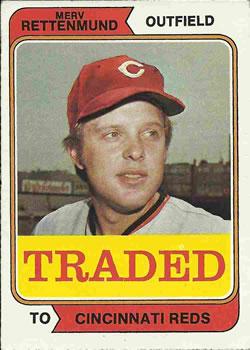 #585T Merv Rettenmund - Cincinnati Reds - 1974 Topps - Traded Baseball