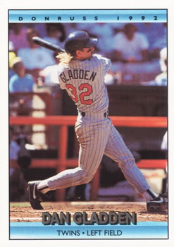 #585 Dan Gladden - Minnesota Twins - 1992 Donruss Baseball