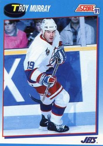 #585 Troy Murray - Winnipeg Jets - 1991-92 Score Canadian Bilingual Hockey