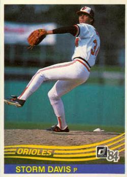 #585 Storm Davis - Baltimore Orioles - 1984 Donruss Baseball