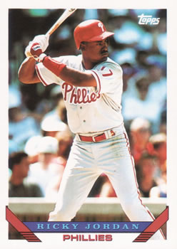 #585 Ricky Jordan - Philadelphia Phillies - 1993 Topps Baseball