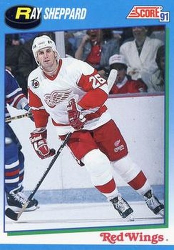 #586 Ray Sheppard - Detroit Red Wings - 1991-92 Score Canadian Hockey