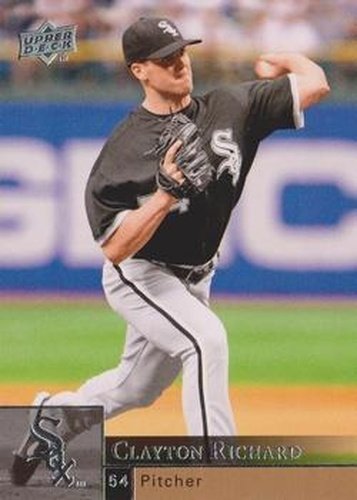 #586 Clayton Richard - Chicago White Sox - 2009 Upper Deck Baseball